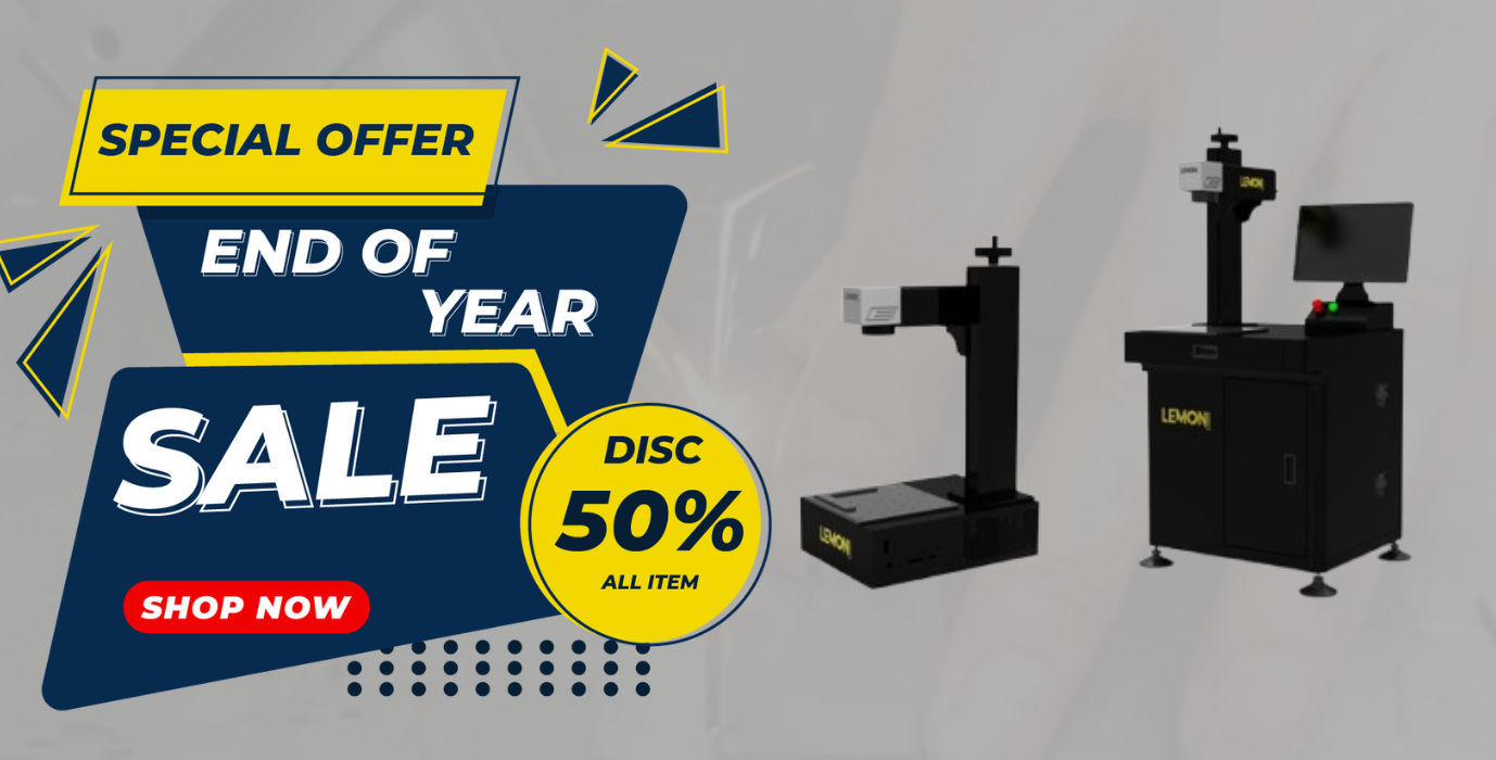 End of Year Savings on Advanced Laser Welding, Cutting, and Marking Solutions – Lemon Laser